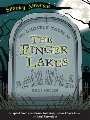cover image of The Ghostly Tales of the Finger Lakes